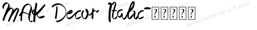 MAK Decor Italic字体转换